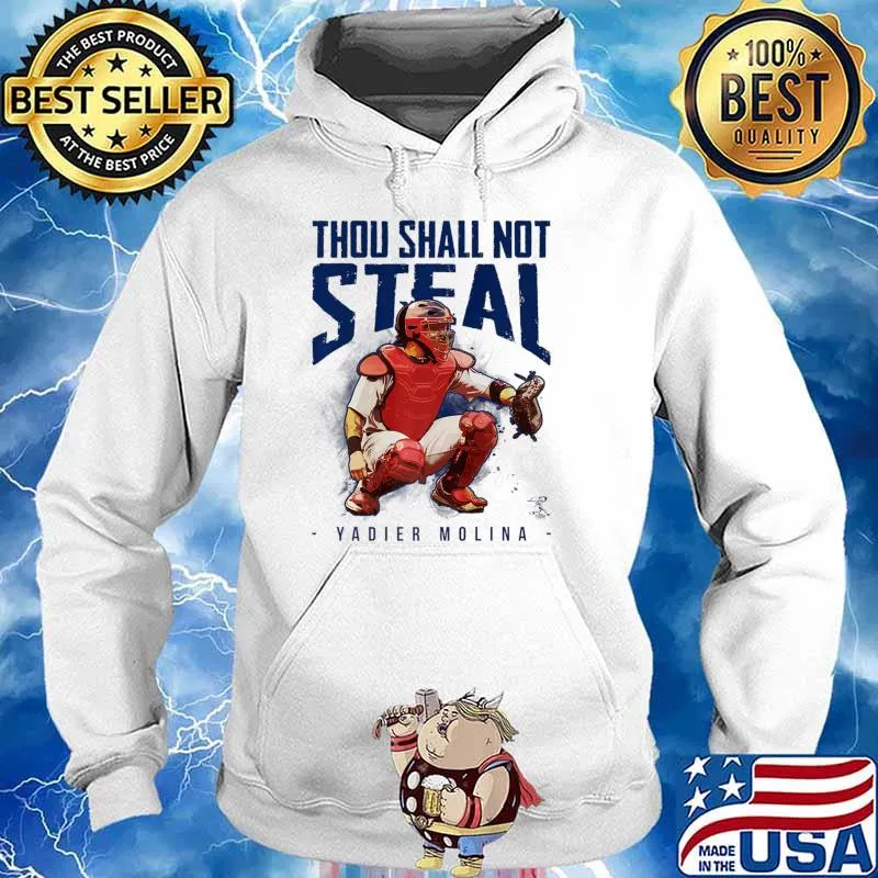 Yadier Molina Thou Shall Not Steal - Apparel T-Shirt Hoodie