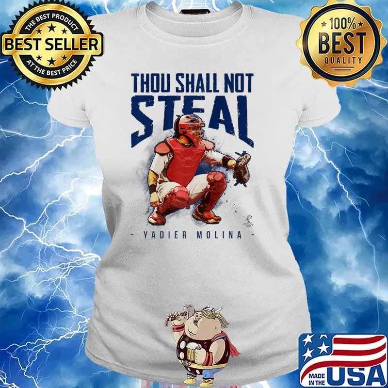 Yadier Molina Thou Shall Not Steal - Apparel T-Shirt Ladies tee