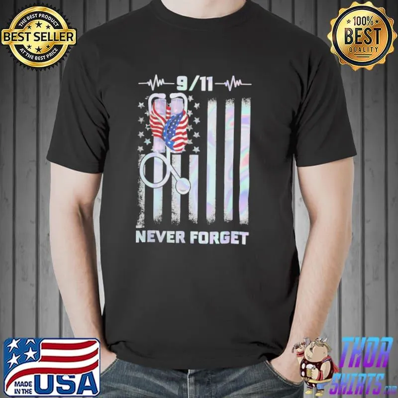 Year anniversary never forget flag shirt
