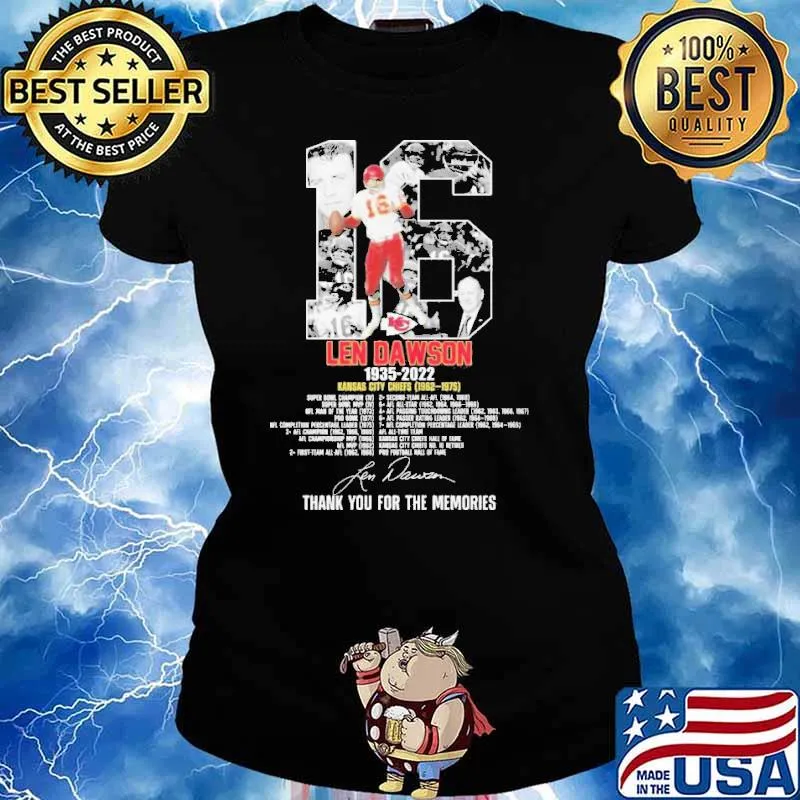 16 len dawson 19352022 Kansas city Chiefs 19621975 thank you for the memories signature classic s Ladies tee