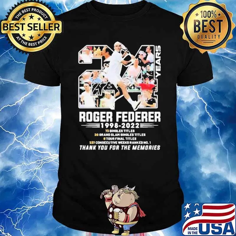 24 Years Roger Federer 1998 2022 Thank You For The Memories Shirt