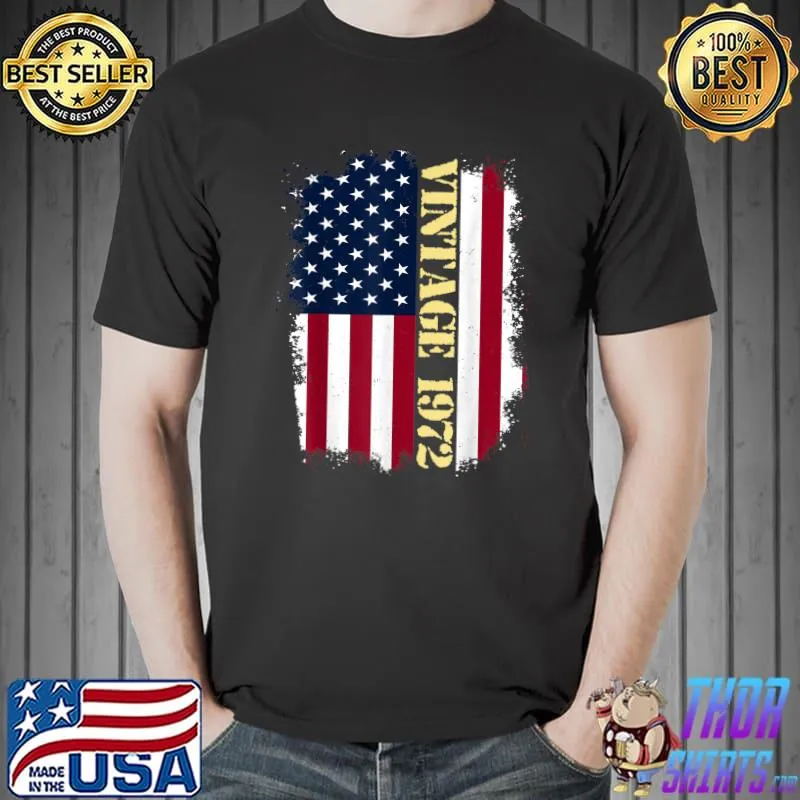 51 Year Old Vintage US Flag 1972 American Flag 51st Birthday T-Shirt