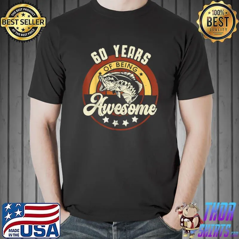 60 Years Of Being Awesome Fishing Birthday Party Stars Retro T-Shirt