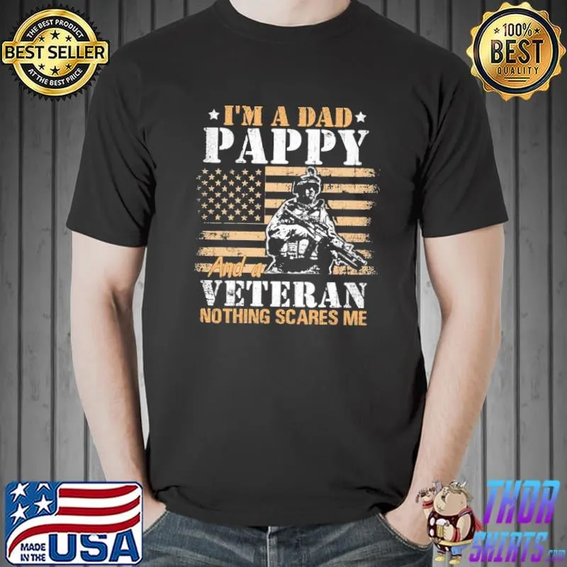 A dad veteran nothing scares me my dad is a veteran shirt
