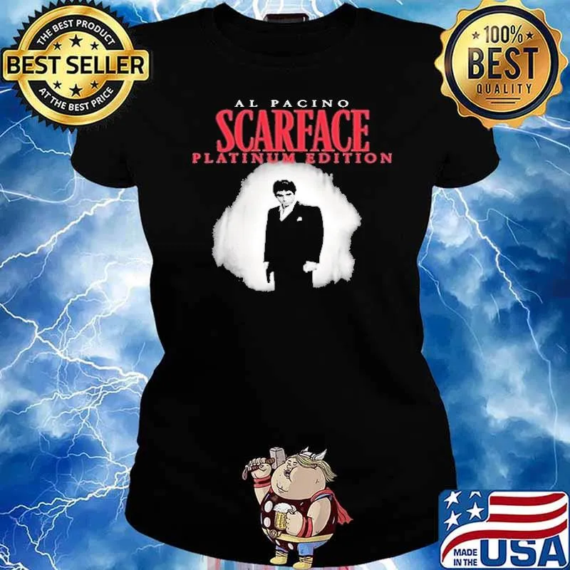Al Pacino Scarface Platinum Edition Shirt Ladies tee