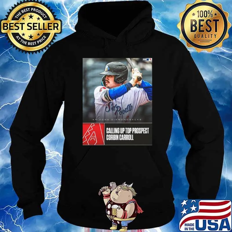 Arizona diamondbacks calling up top prospect corbin carroll sport s Hoodie