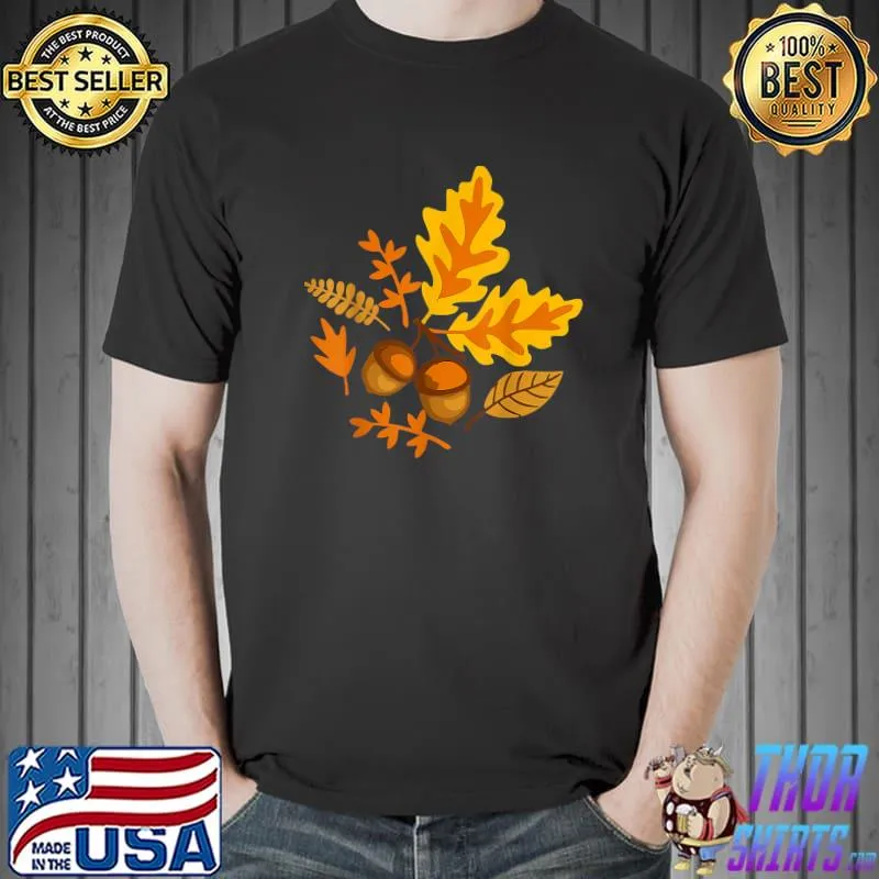 Autumn Leaves And Acorns Fall Thanksgiving Cute T-Shirt