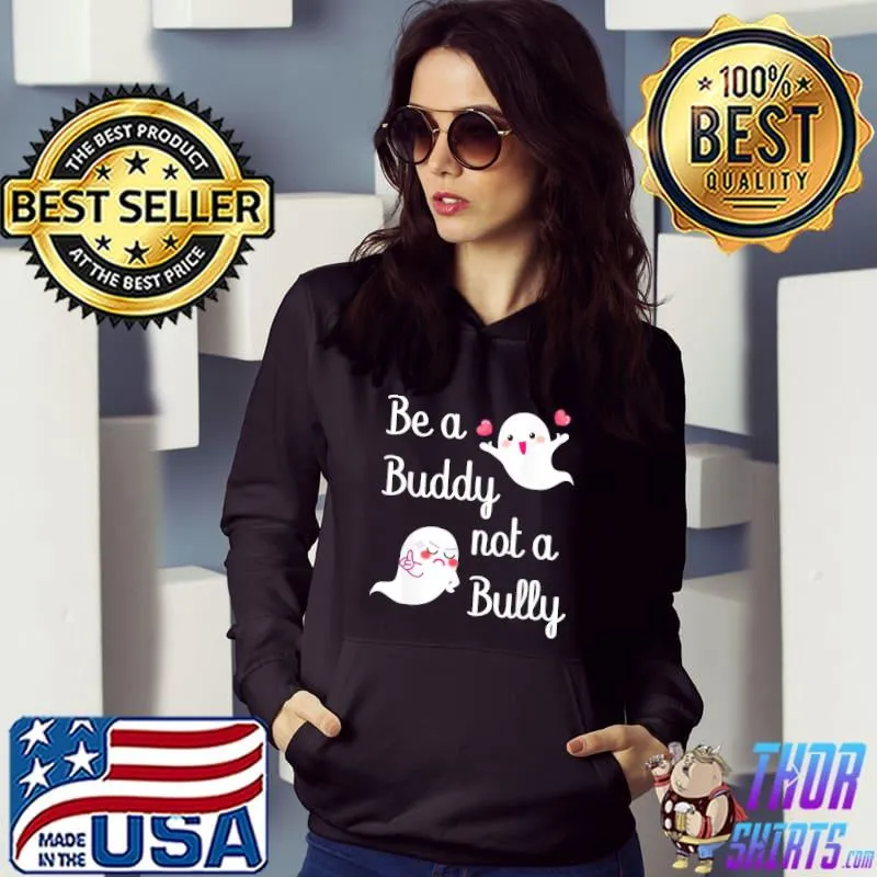 Be a buddy not a bully stop bullying unity day orange kids antI bullying classic s Hoodie