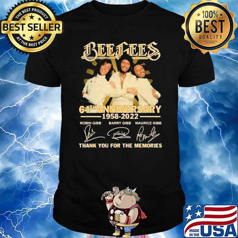 Bee Gees 64th Anniversary 1958 2022 Thank You For The Memories Shirt
