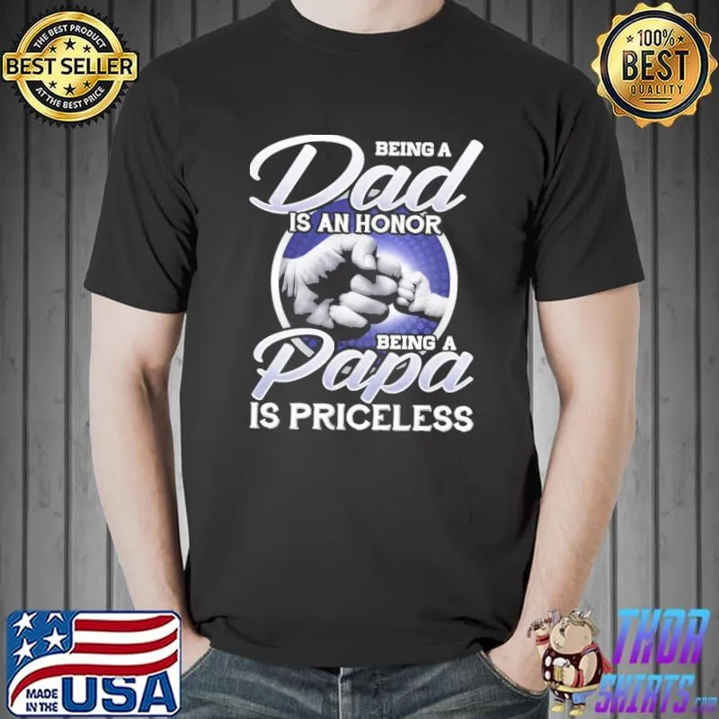 Being a dad is an honor being a papa is priceless veteran dad shirt