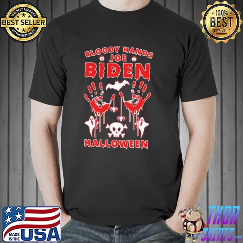 Biden halloween bloody hands Joe Biden halloween shirt
