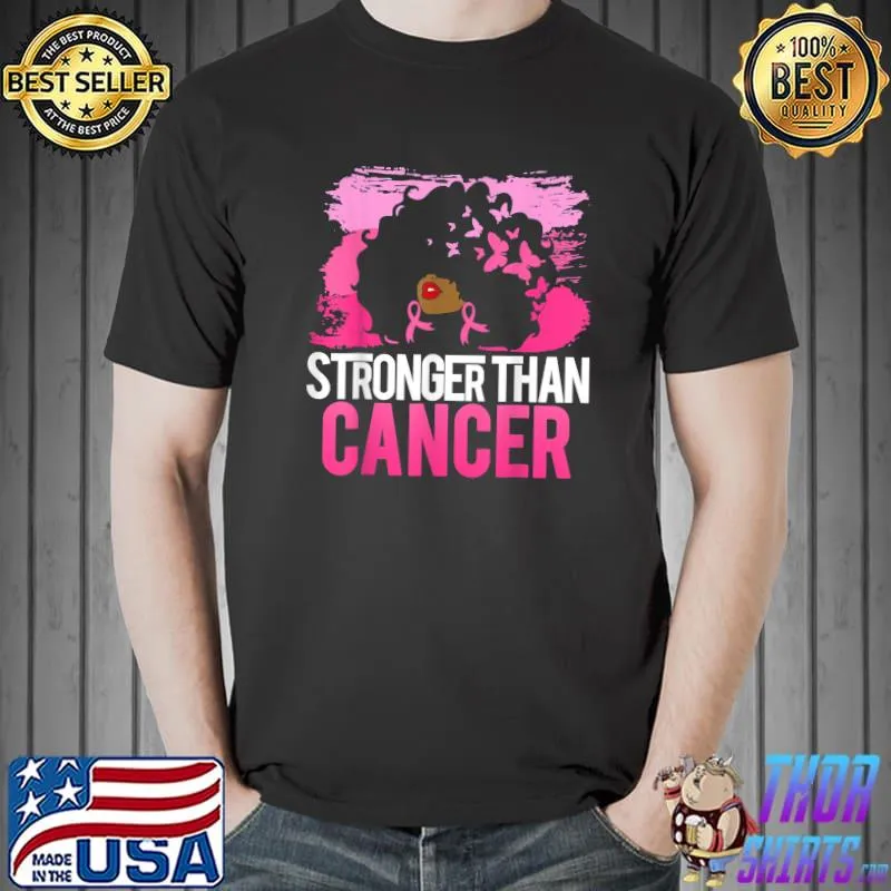 Black Women Queen Stronger Than Breast Cancer Pink Ribbon Butterflies T-Shirt
