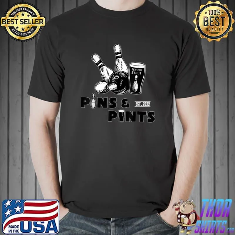 Bowling Pins And Pints T-Shirt