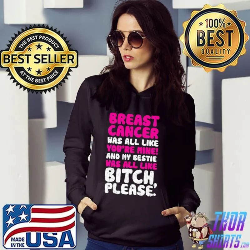 Breast cancer awareness my bestie best friend support classic s Hoodie