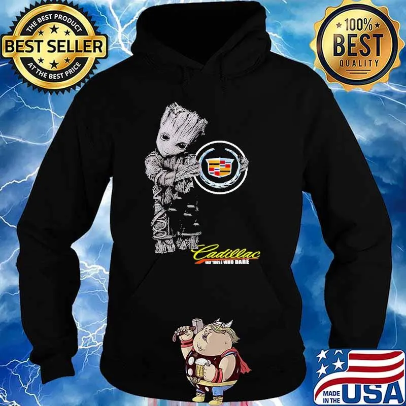 Cadillac Groot Star Wars Shirt Hoodie