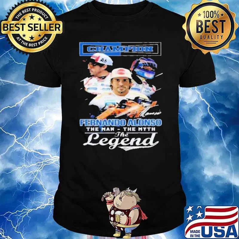 Champion fernando alonso the man the myth the legend signature shirt