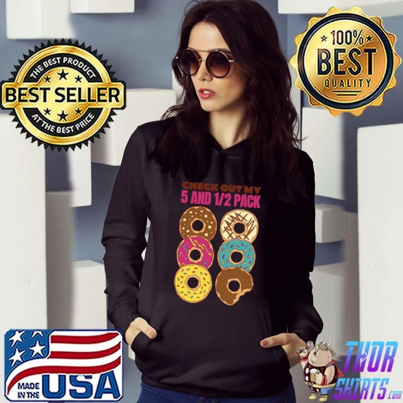 Check out my 5 and pack six pack donuts T-Shirt Hoodie