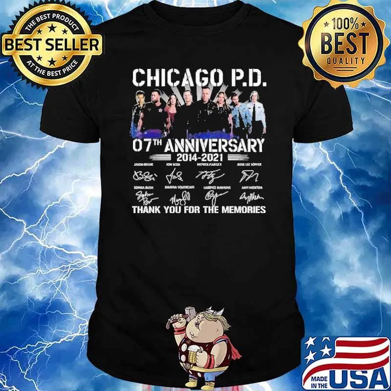 Chicago P.D 07th Anniversary 2014 2021 Thank You for The Memories Shirt