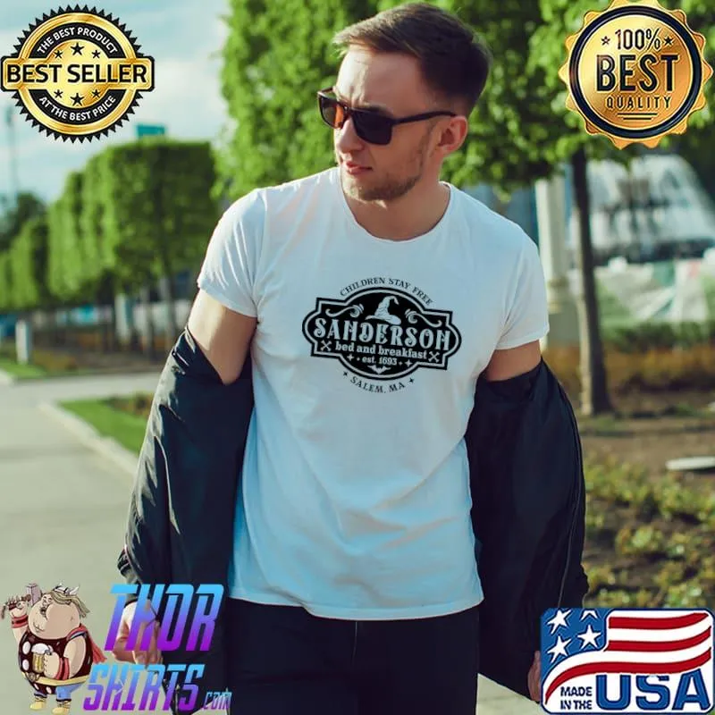 Children Stay Free Sanderson Bed And Breakfast T-Shirt