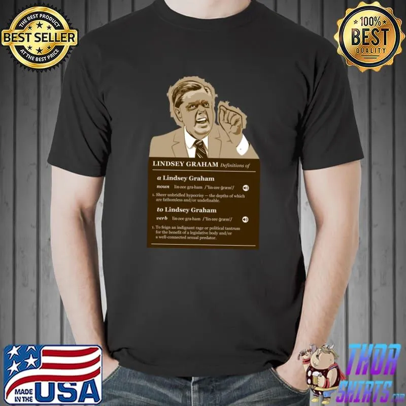 Defining Lindsey Graham in 2020 Classic T-Shirt