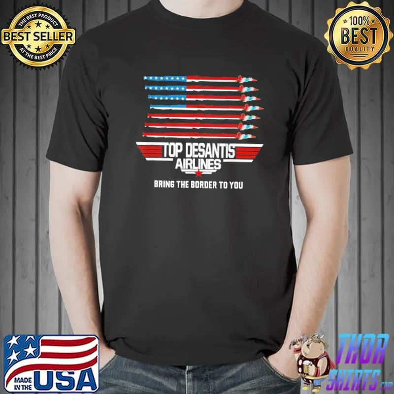 Desantis airline bringing the border to you martha's vinyard us flag shirt