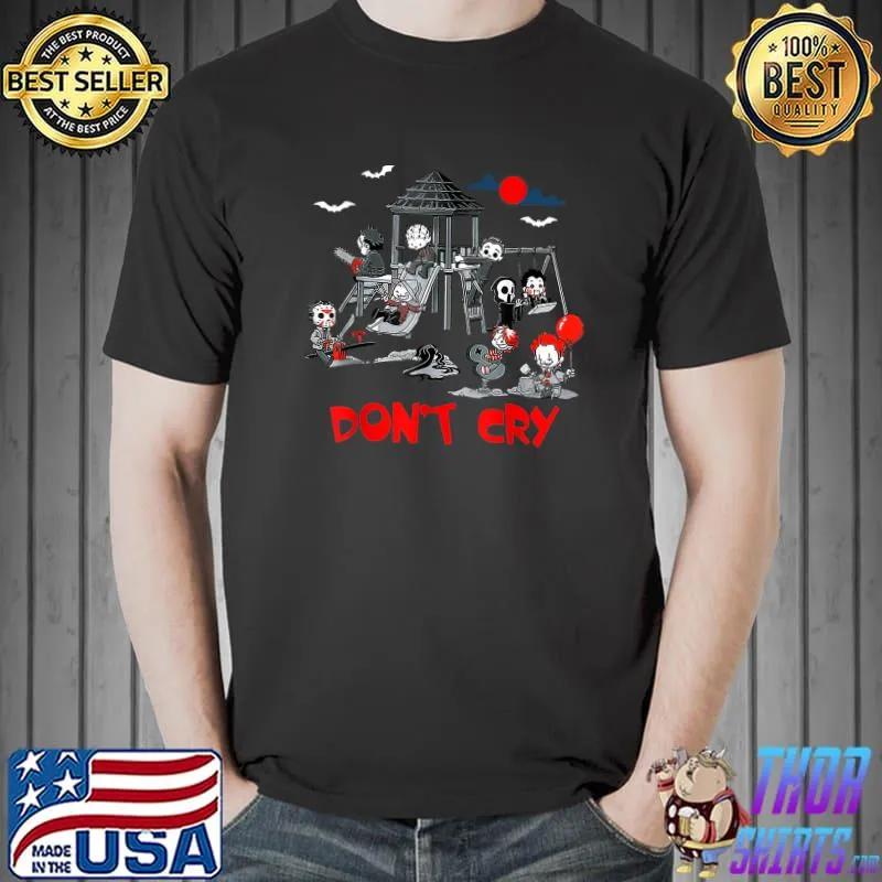 Don't Cry Horror Clubhouse In Park Halloween T-Shirt