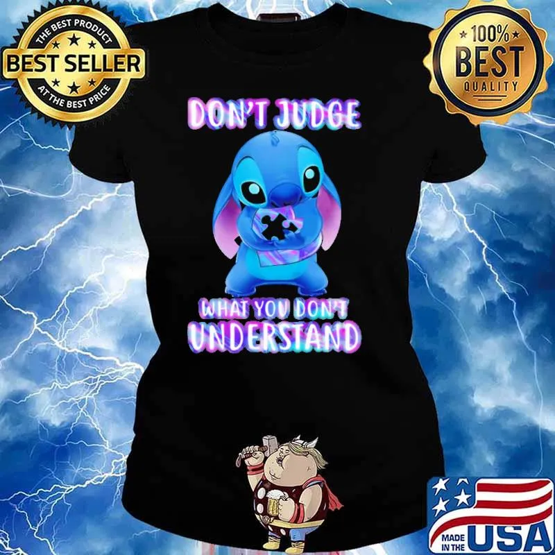 Don't Judge What You Don't Understand Stitch Autism Shirt Ladies tee