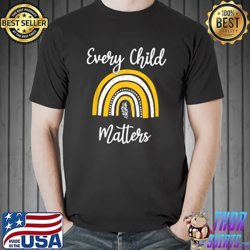 Every child in matters 2022 teachers unity orange great rainbow T-Shirt