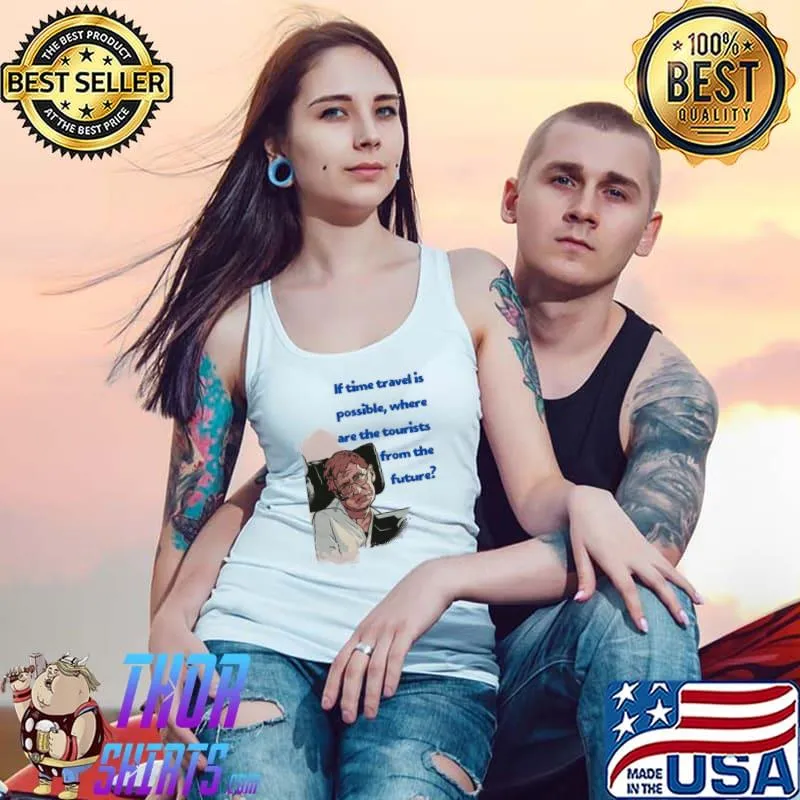Famous quote stephen hawking s Tank Top