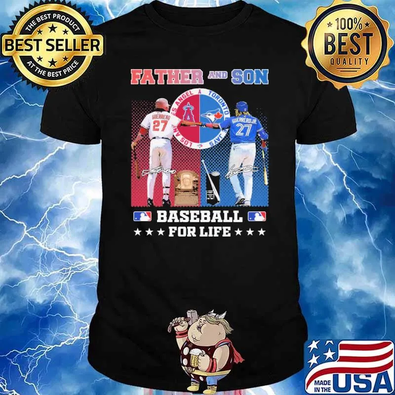 Father And Son Baseball For Life Los Angeles And Blue Jays shirt