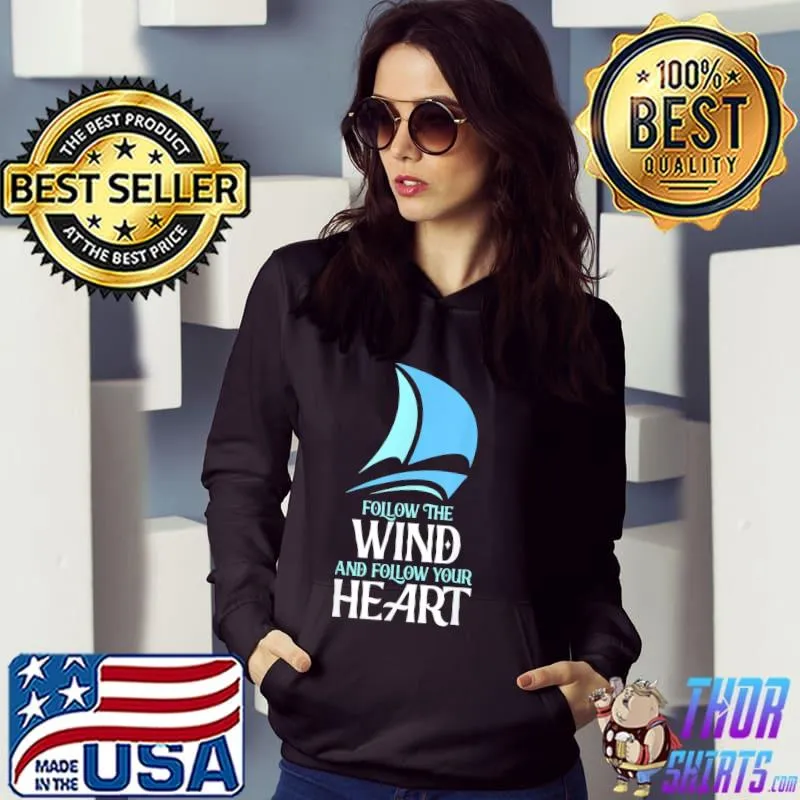 Follow the wind captain sailor skipper sailor classic s Hoodie
