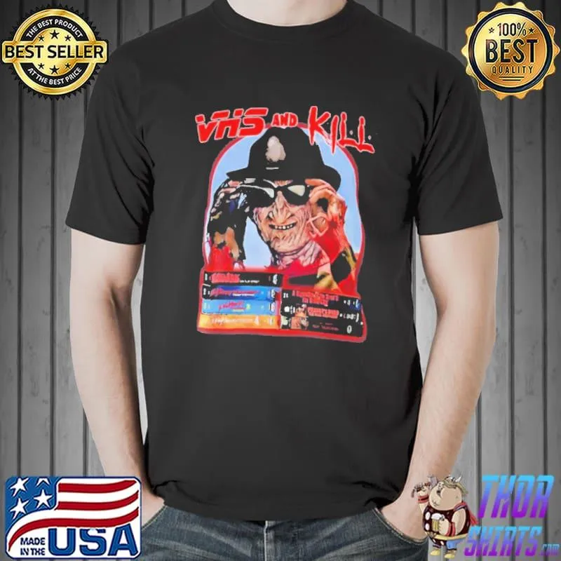 Freddy kruegervhs and kill slasher freddy krueger 80s a nightmare on elm street halloween trending shirt