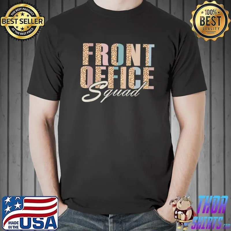 Front office squad administrative assistant school secretary shirt