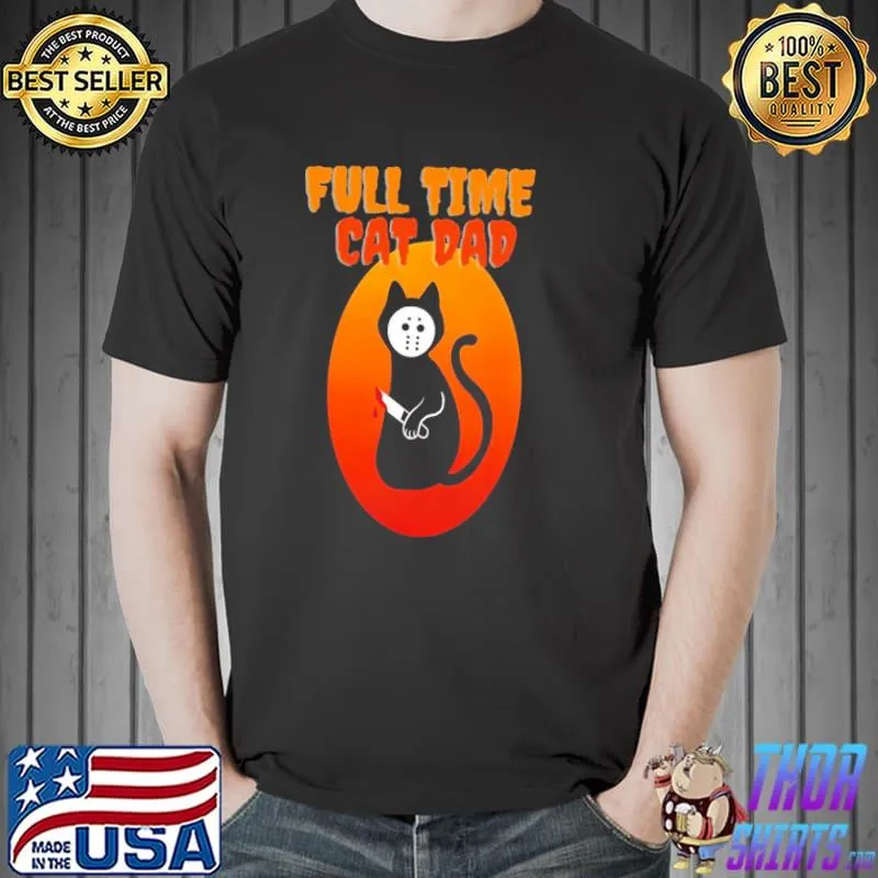 Full time cat dad cat holding bloody knife halloween trending shirt