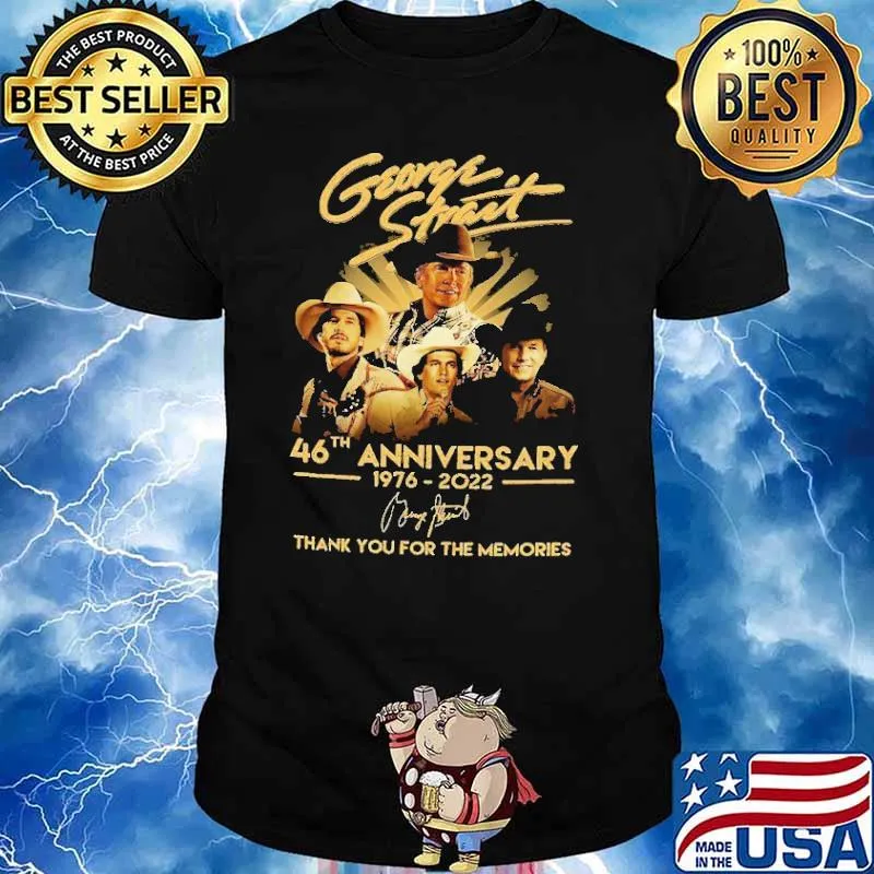 George Strait 46th Anniversary 1976 2022 Thank You For THe Memories Shirt