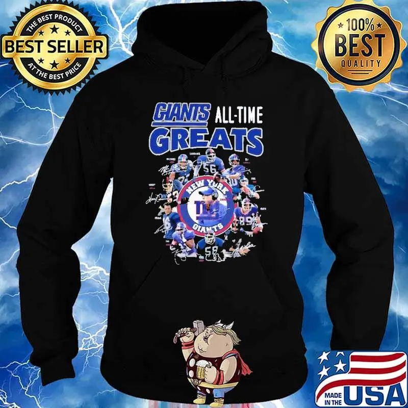 Giants All Time Greats Shirt Hoodie