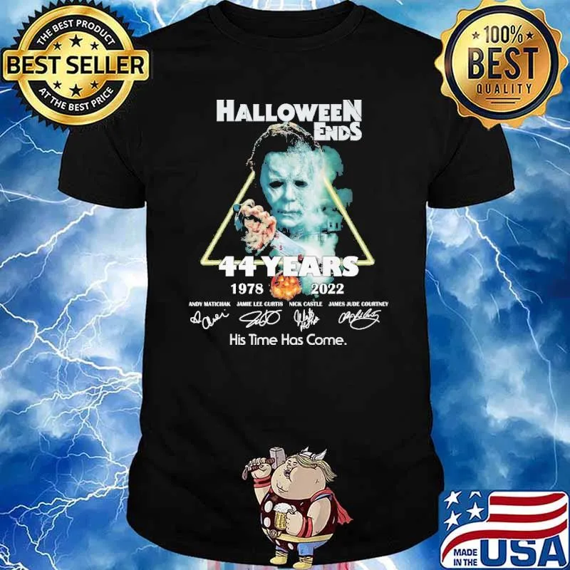 Halloween ends 44 years his time has come horror movie signatures shirt