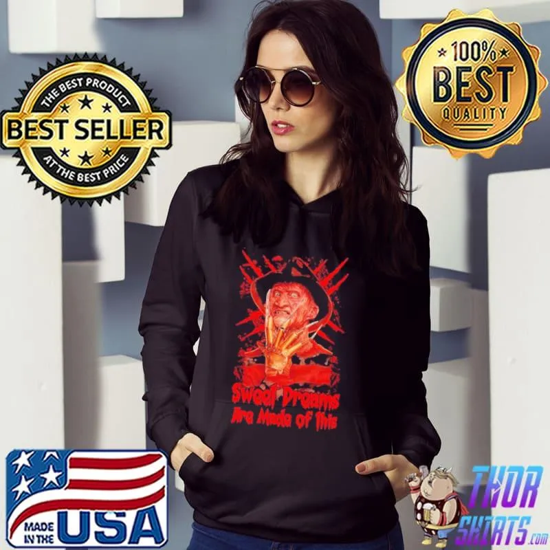 Halloween freddy krueger sweet dreams are made of this s Hoodie