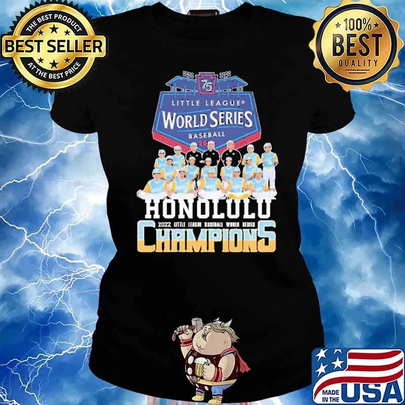 Honolulu 20222 little league world series baseball champions s Ladies tee