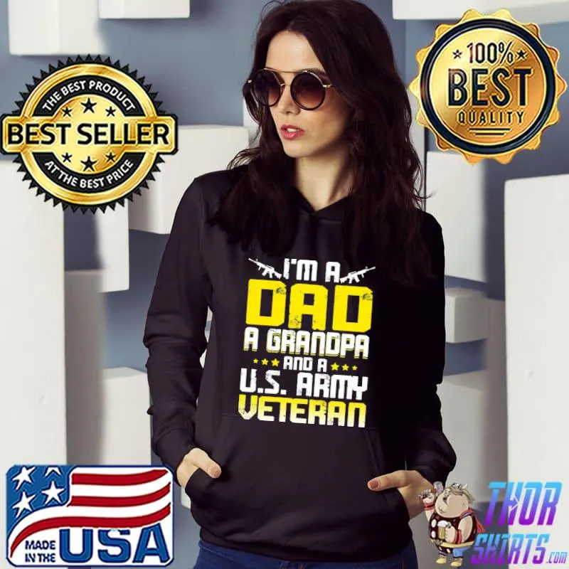 I'm a dad grandpa veteran father dad grandpa veteran classic s Hoodie