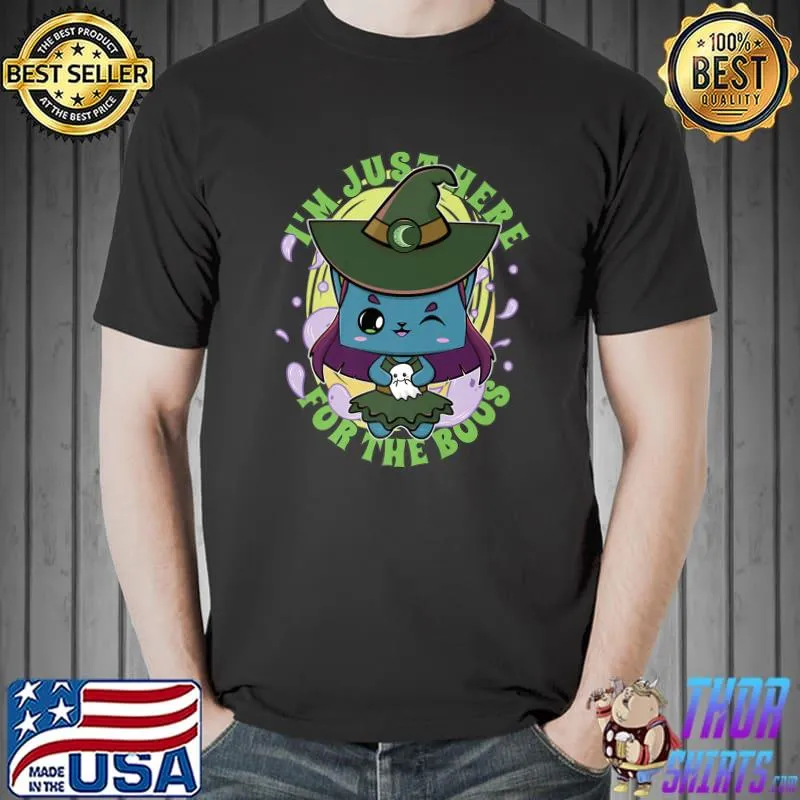 I'm Just Here For The Boos Cute Anime Cat Witch And Halloween T-Shirt