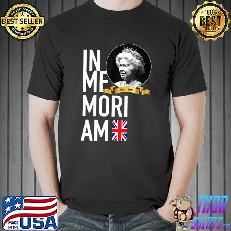 In Memoriam Queen Elizabeth II 1926 2022 UK Typo Rip Royal T-Shirt