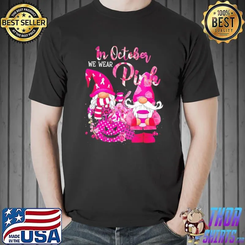 In october we wear pink ribbon cute pumpkin gnomes halloween breast cancer awareness shirt