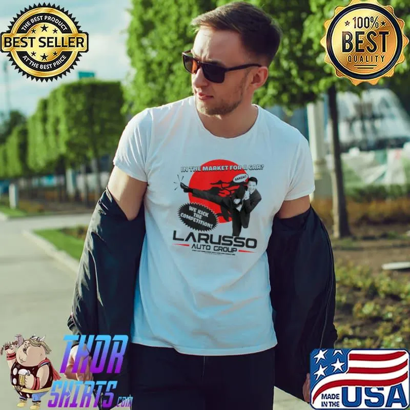 In the market for a car Cobra kaI LA russo auto group classic shirt