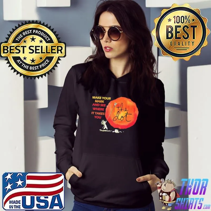 International dot day 2022 make your mark classic s Hoodie