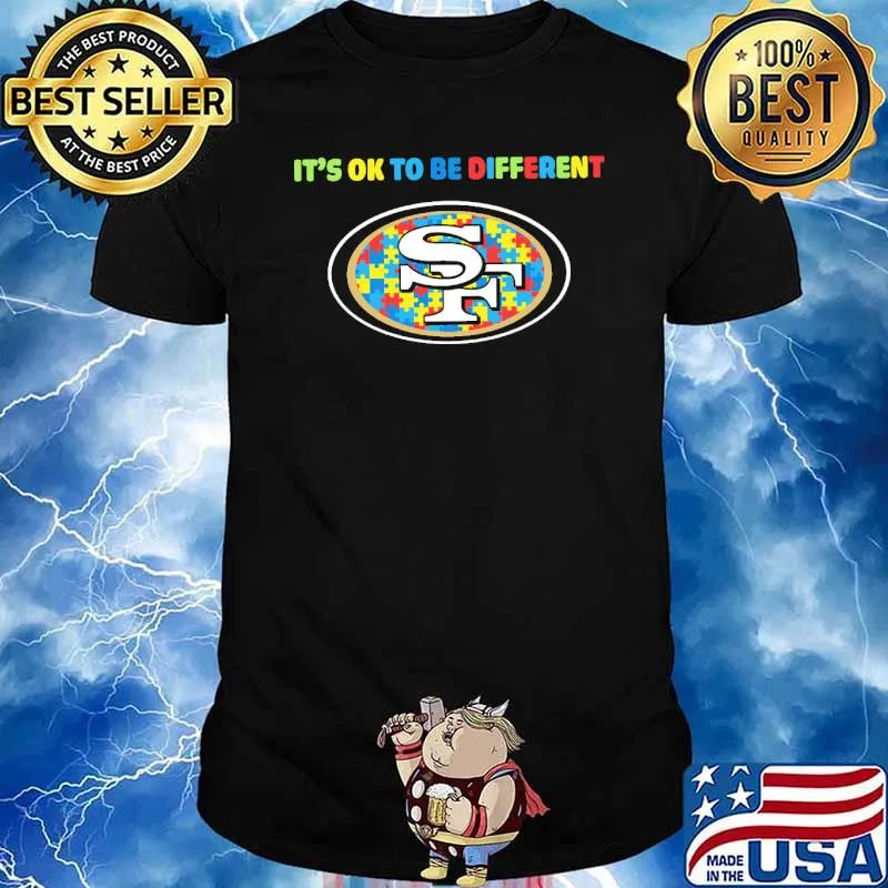 It's Ok To Be Different SF Autism Shirt