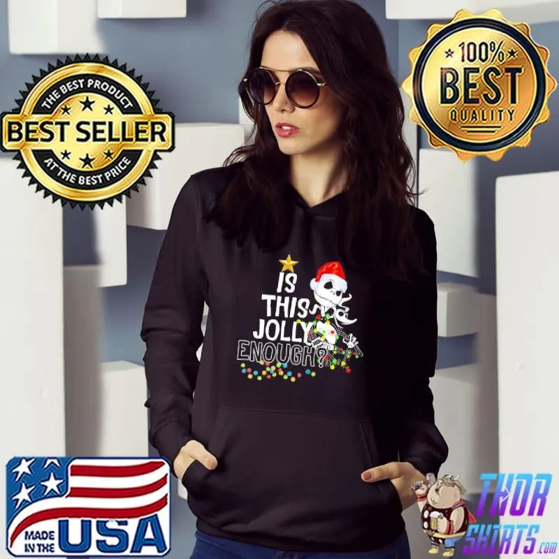 Jack is this jolly enough merry christmas halloween classic s Hoodie