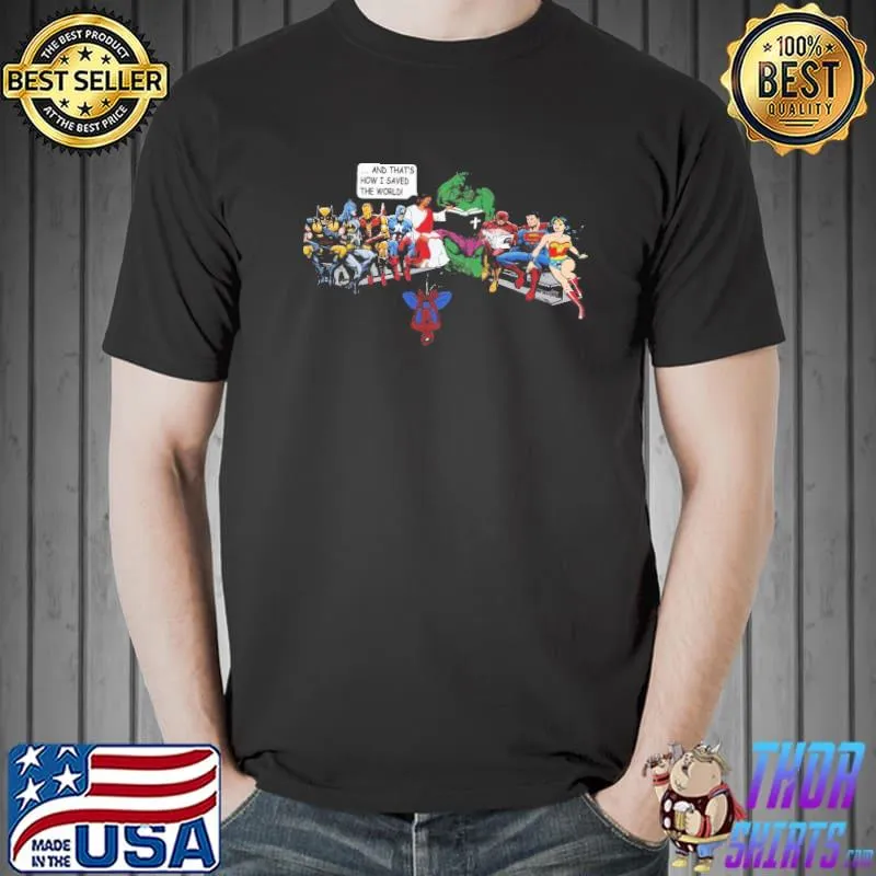 Jesus and superheroes that's how I saved the world religious funny trending classic shirt