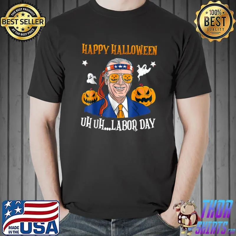 Joe Biden Happy Halloween Labor Day 4th Of July Pumpkins And Ghost T-Shirt