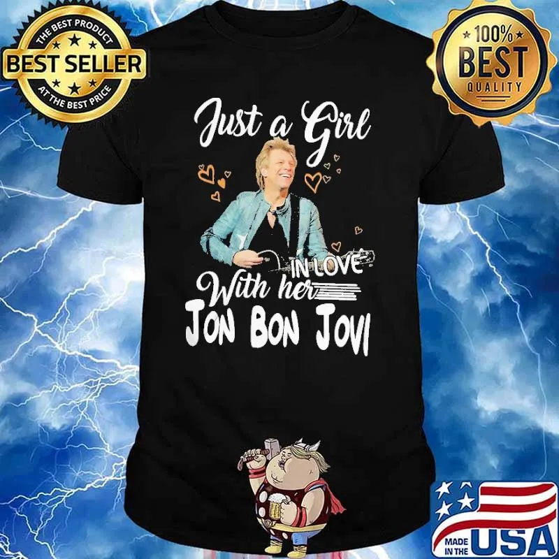 Just A Girl In Love With Her Jon Bon Jovi Shirt